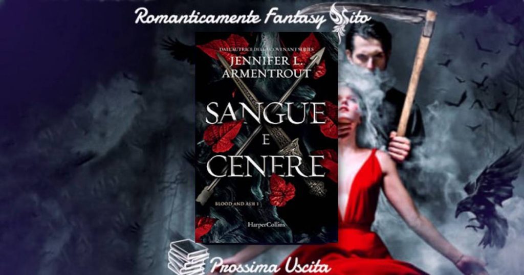 Sangue e cenere by Jennifer L. Armentrout Sangue e cenere by Jennifer L. Armentrout